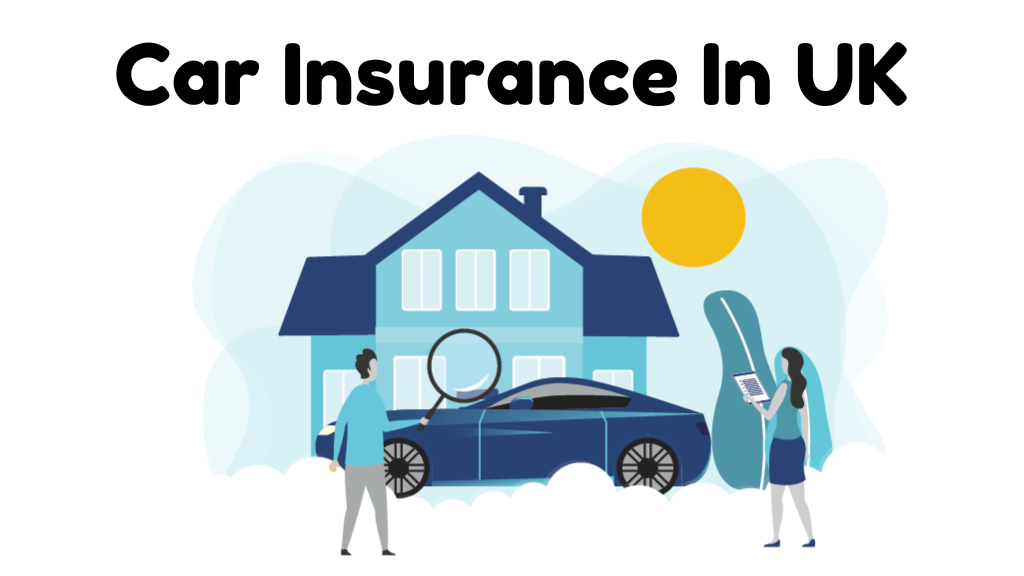 Car Insurance In UK