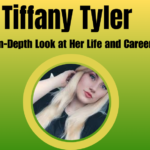 Tiffany Tyler: An In-Depth Look at Her Life and Career